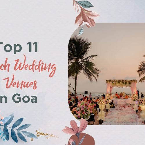 Top 11 Beach Wedding Venues in Goa