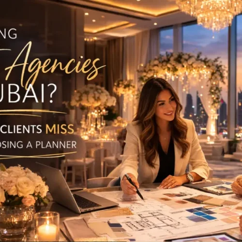 What People Often Miss When Hiring Event Agencies in Dubai (And How It Impacts Your Event)